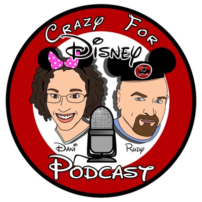 Crazy for Disney Podcast