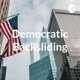 Democratic Backsliding