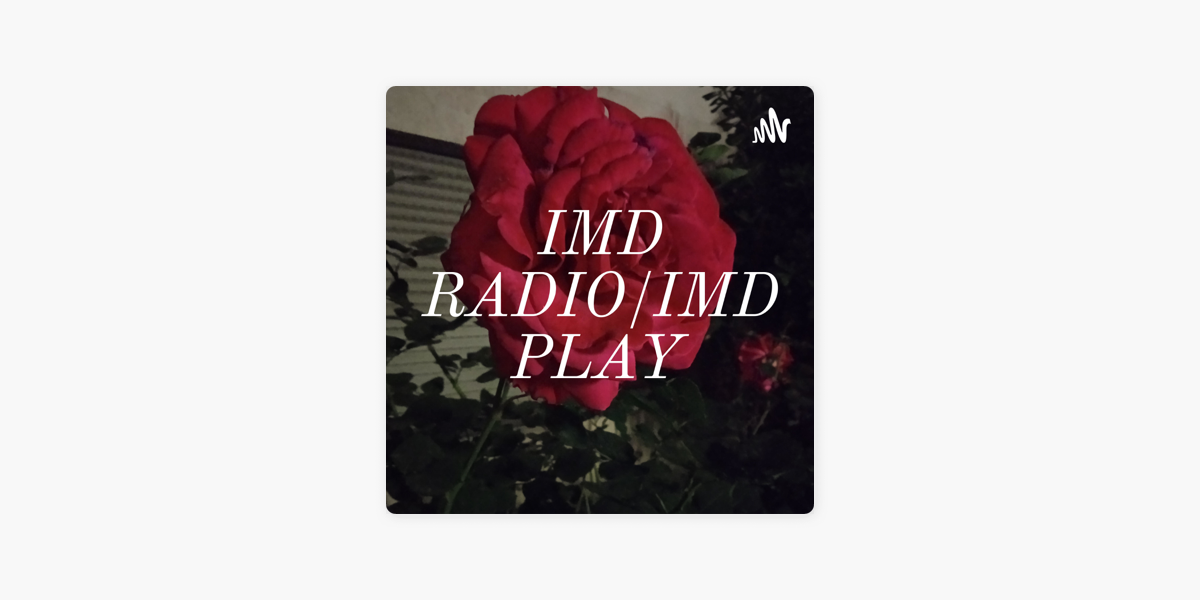IMD RADIO/IMD PLAY on Apple Podcasts