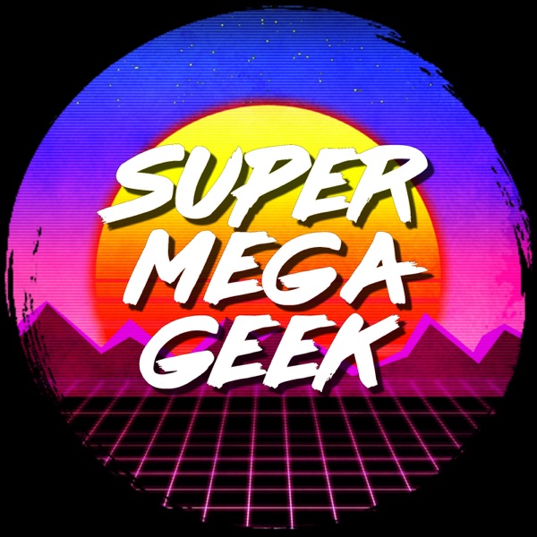 Super Mega Geek