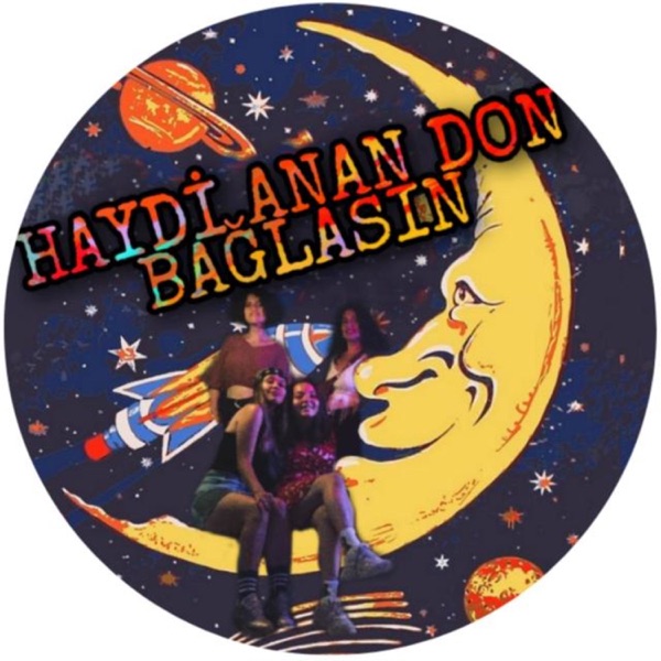 Haydi anan don bağlasın