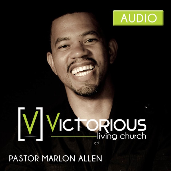 Victorious Living Church Podcast