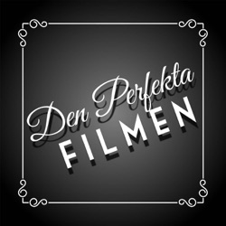 Den perfekta filmen