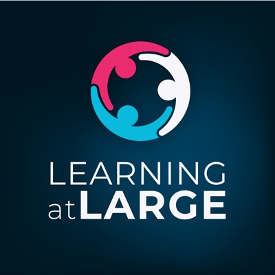 Learning at Large Learning at Large