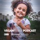 Animal Outlook’s Vegan Family Podcast With Special Guest Marisa Wolfson