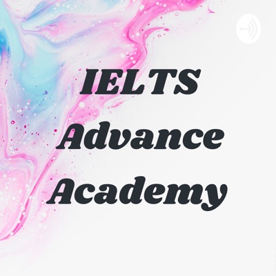 IELTS Advance Academy