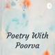 Poetry With Poorva