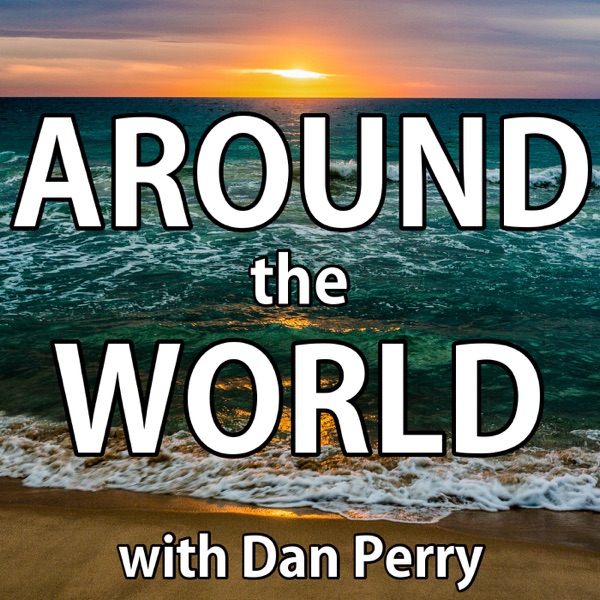 Around the World with Dan Perry