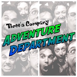 Three's Company's ADVENTURE DEPARTMENT