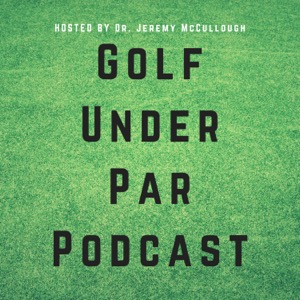 Golf Under Par Podcast