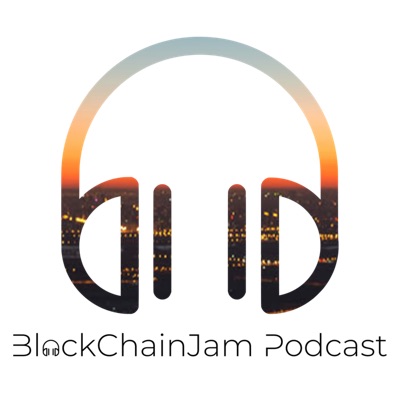 BlockChainJam Podcast - ブロックチェーンジャム ポッドキャスト