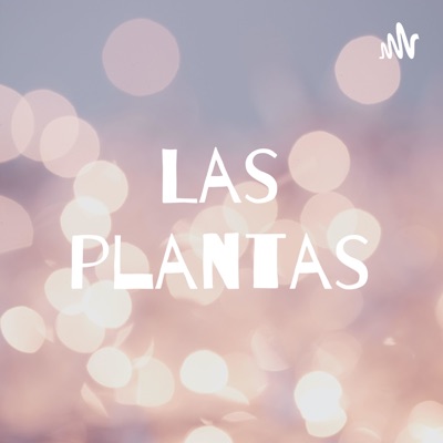 Las plantas