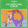 Tax Deductible Gamer artwork