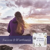 Success and Worthiness {e254}