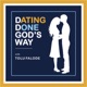 DATING DONE GOD'S WAY with TOLU FALODE