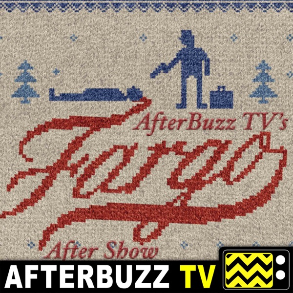 Fargo Reviews and After Show - AfterBuzz TV Artwork