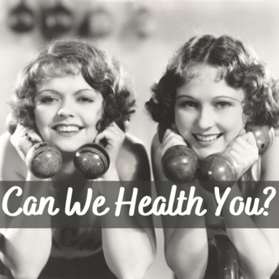 Can We Health You?