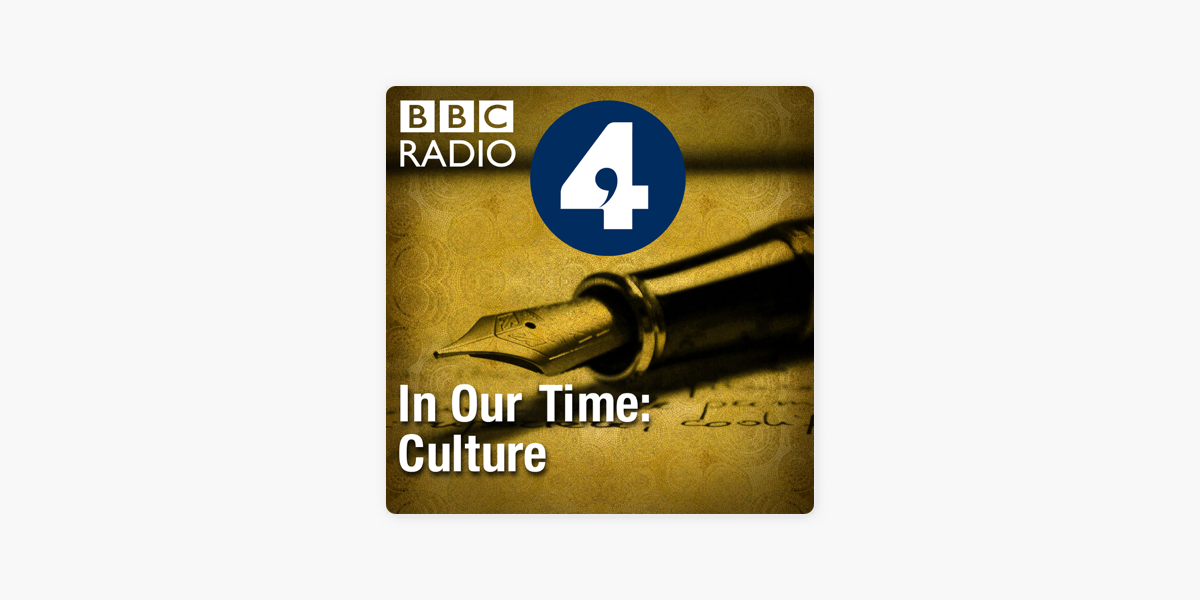 In Our Time: Culture on Apple Podcasts