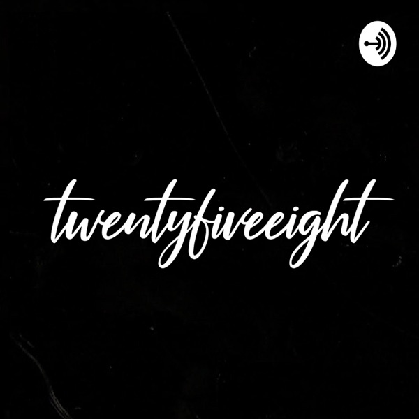 Twenty Five Eight