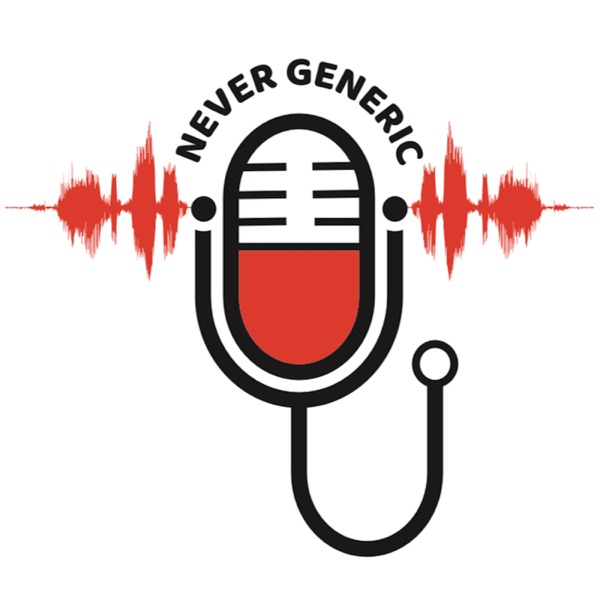 Never Generic Podcast