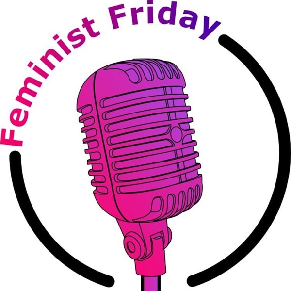 #FeministFridays