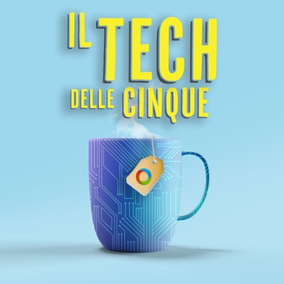 Il Tech delle cinque