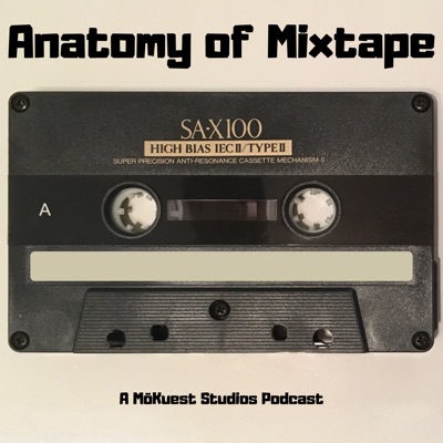 Anatomy of Mixtape – MōKuest Studios Media Network