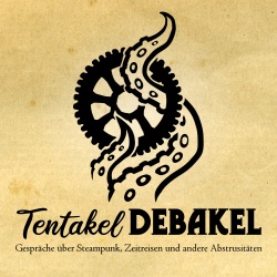Folge 26 - Tabuwort Steampunk und andere Improvisationen mit Carsten Steenbergen