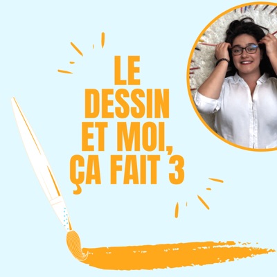 Le dessin et moi, ça fait 3 ! Le dessin et moi, ça fait 3 !
