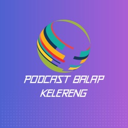 [TRAILER] Podcast Balap Kelereng