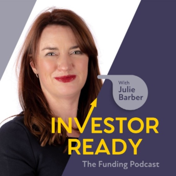 Investor Ready - The Funding Podcast Artwork