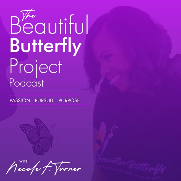 The Beautiful Butterfly Project podcast show image