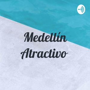 Medellín Atractivo