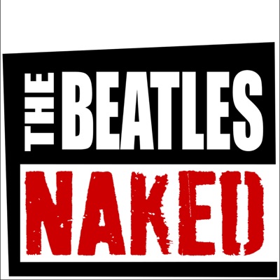 The Beatles Naked:Richard Buskin & Erik Taros