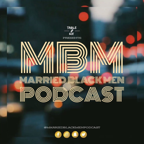 Married Black Men Podcast