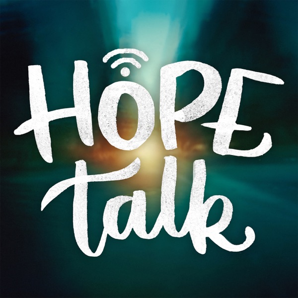 Hope Talk