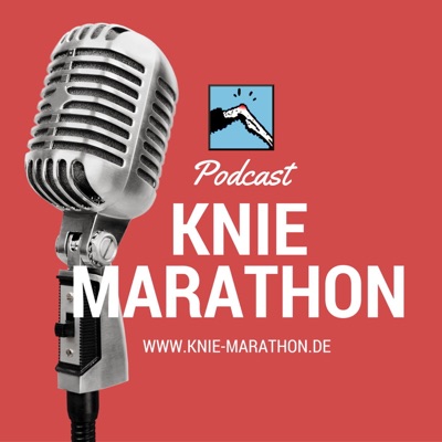 Knie Marathon Podcast