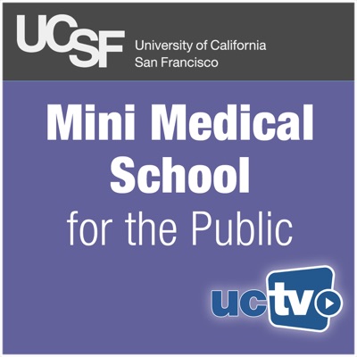 Mini Medical School for the Public (Audio):UCTV