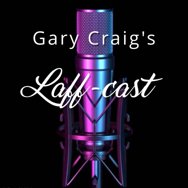 Gary Craig's Laff-Cast