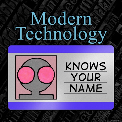 Modern Technology Knows Your Name
