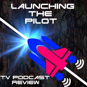 Launching The Pilot