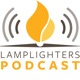 Lamplighters Podcast