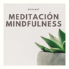 Método Luz Propia - Meditación y Mindfulness Podcast - Diana - Método Luz Propia