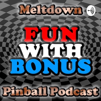 Meltdown Pinball Podcast