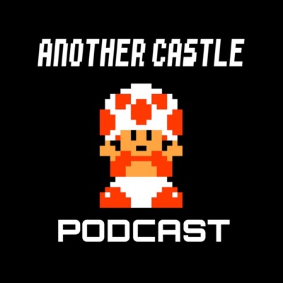 Another Castle Podcast