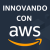 Innovando con AWS - Amazon Web Services España