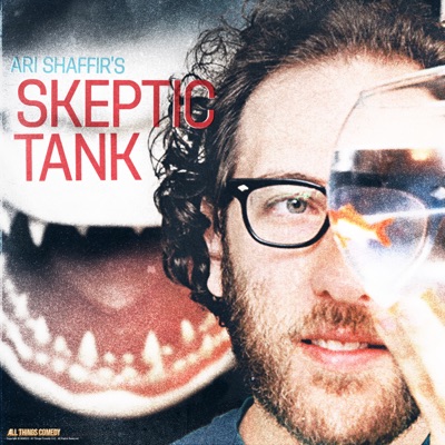 Ari Shaffir's Skeptic Tank:Ari Shaffir