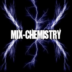 Mixchemistry: House Music Podcast