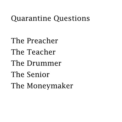 Quarantine Questions