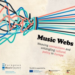Music Webs. Weaving connections and untangling cultural policy in Europe